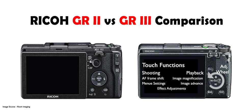 Ricoh GR II vs GR III Comparison