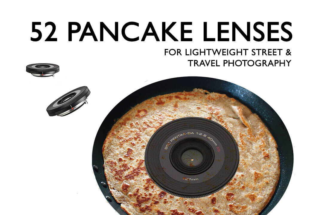 52 Pancake Lenses Ultimate Comparison List